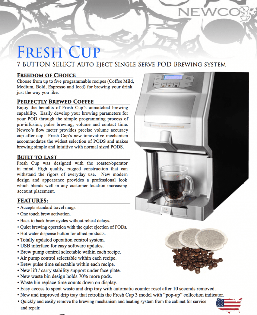 Newco Fresh Cup, Wolfgang Puck Pod Brewer Quick Dispense